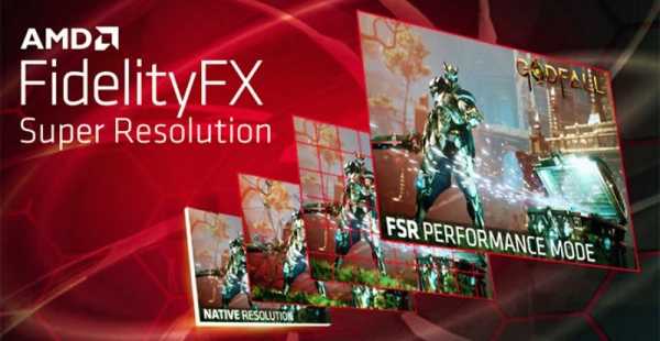 Разбираем технологию AMD FidelityFX для повышения производительности в играх